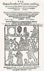 The Groundwork of Conny-Catching, published in 1592